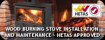 WOOD BURNING STOVE INSTALLATION AND MAINTENANCE - HETAS APPROVED